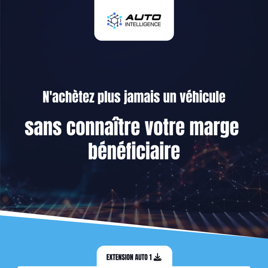 Auto Intelligence, extension Chrome automobile, maximiser marges véhicules, négociants automobiles, mandataires automobiles, calcul marges en temps réel, Auto1.com, BCA.com, outil rentable automobile, analyse marge véhicule, achat voiture rentable, extension Auto Intelligence, optimiser marges automobile, outil intelligent automobile, calcul rentabilité voiture, plateforme Auto1, plateforme BCA, installation Auto Intelligence, téléchargement extension Chrome, technologie automobile