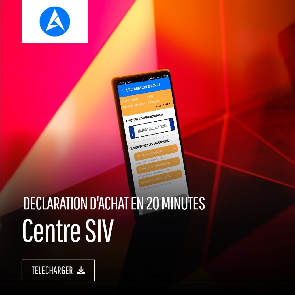 Centre SIV, immatriculation véhicule, démarches administratives, déclaration d'achat véhicule, cession véhicule, mutation véhicule, immatriculation en ligne, service rapide immatriculation, Centre SIV application mobile, application Centre SIV iOS, application Centre SIV Android, télécharger application immatriculation, déclaration d'achat gratuite, simplification immatriculation, site immatriculation France